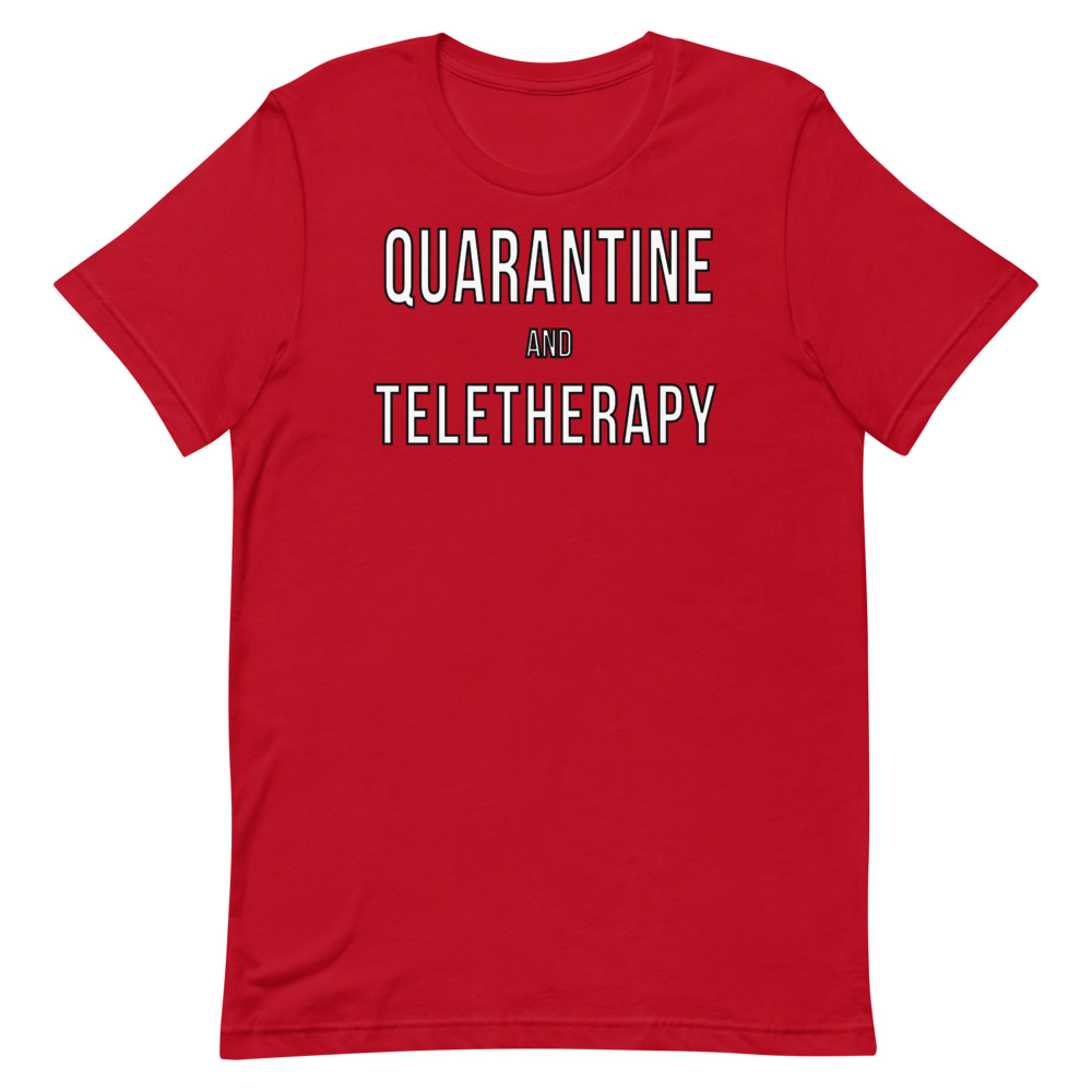 Quarantine & Teletherapy